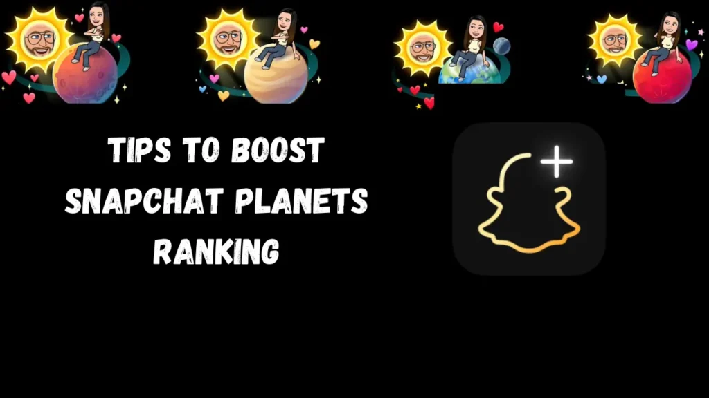 Suggerimenti per aumentare il ranking di Snapchat-Planets