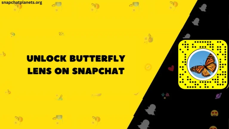 2 Ways To Unlock Butterfly Lens On Snapchat (2024)